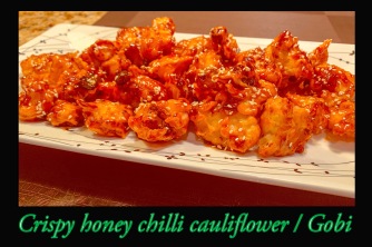 Honey Chilli Cauliflower /Gobi
